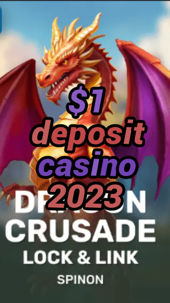 $1 deposit casino 2023-fqqjrm9vrme7zzjgfjql.com